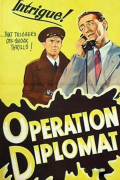 Película Operation Diplomat