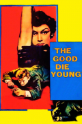 Película The Good Die Young