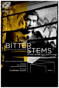 Película The Bitter Stems