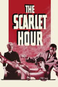 Película The Scarlet Hour