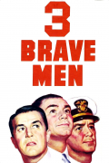Película Three Brave Men