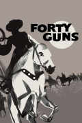Película Forty Guns