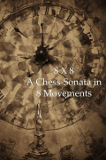 Película 8 X 8: A Chess Sonata in 8 Movements