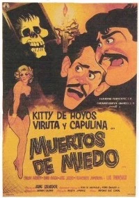 Muertos de miedo