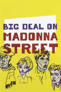 Película Big Deal on Madonna Street