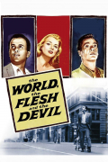 Película The World, the Flesh and the Devil