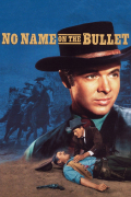 Película No Name on the Bullet