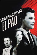 Película Fever Mounts at El Pao