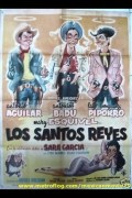 Película Los santos reyes