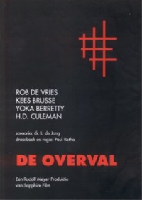 De overval