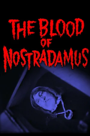 La sangre de Nostradamus