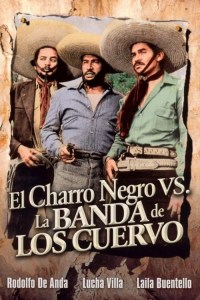 El charro Negro contra la banda de los cuervos