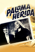 Película Paloma herida