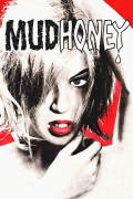 Película Mudhoney
