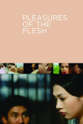 Película The Pleasures of the Flesh