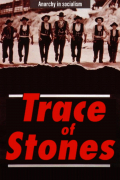 Película Trace of Stones