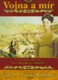 War and Peace, Part II: Natasha Rostova