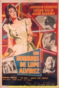 Los hombres de Lupe Alvírez Los hombres de Lupe Alvírez