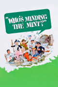 Película Who's Minding the Mint?