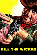 Película Kill the Wicked!