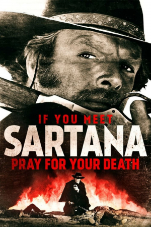 Si te encuentras con Sartana... ruega por tu muerte