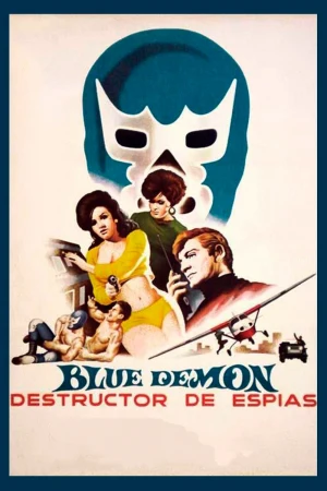 Blue Demon destructor de espias
