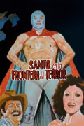 Película Santo in the Border of Terror