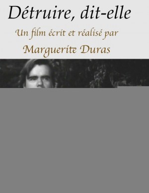 Détruire dit-elle
