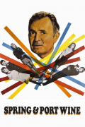 Película Spring and Port Wine
