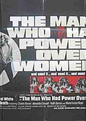 The Man Who Had Power Over Women