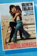 Película Ya somos hombres
