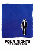 Película Four Nights of a Dreamer