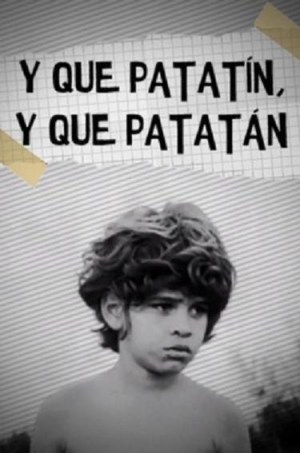 Y qué patatín y qué patatán