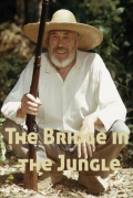 Película The Bridge in the Jungle