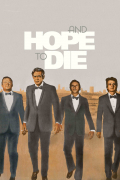 Película And Hope to Die