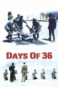 Película Days of '36