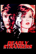 Película Deadly Strangers