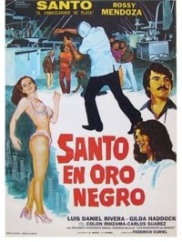 La noche de San Juan: Santo en Oro negro