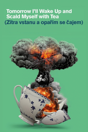 Zítra vstanu a oparím se cajem