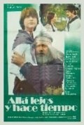 Película Allá lejos y hace tiempo