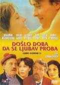 Película Doslo doba da se ljubav proba