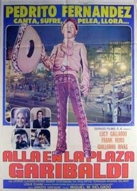 Alla en la plaza Garibaldi