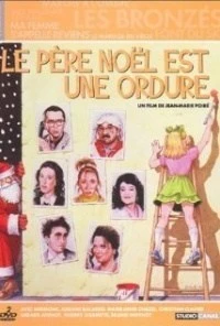 Le père Noël est une ordure