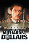 Película Mille milliards de dollars