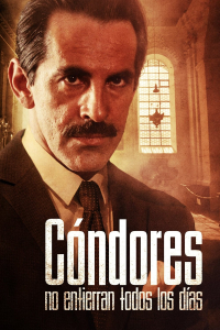 Cóndores no entierran todos los días Cóndores no entierran todos los días