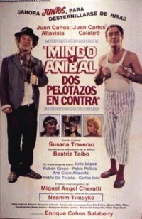 Mingo y Anibal, dos pelotazos en contra