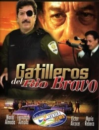 Gatilleros del Rio Bravo