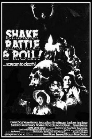 Shake, Rattle & Roll Shake, Rattle & Roll