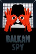 Película Balkan Spy