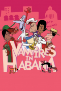 Película ¡Vampiros en La Habana!
